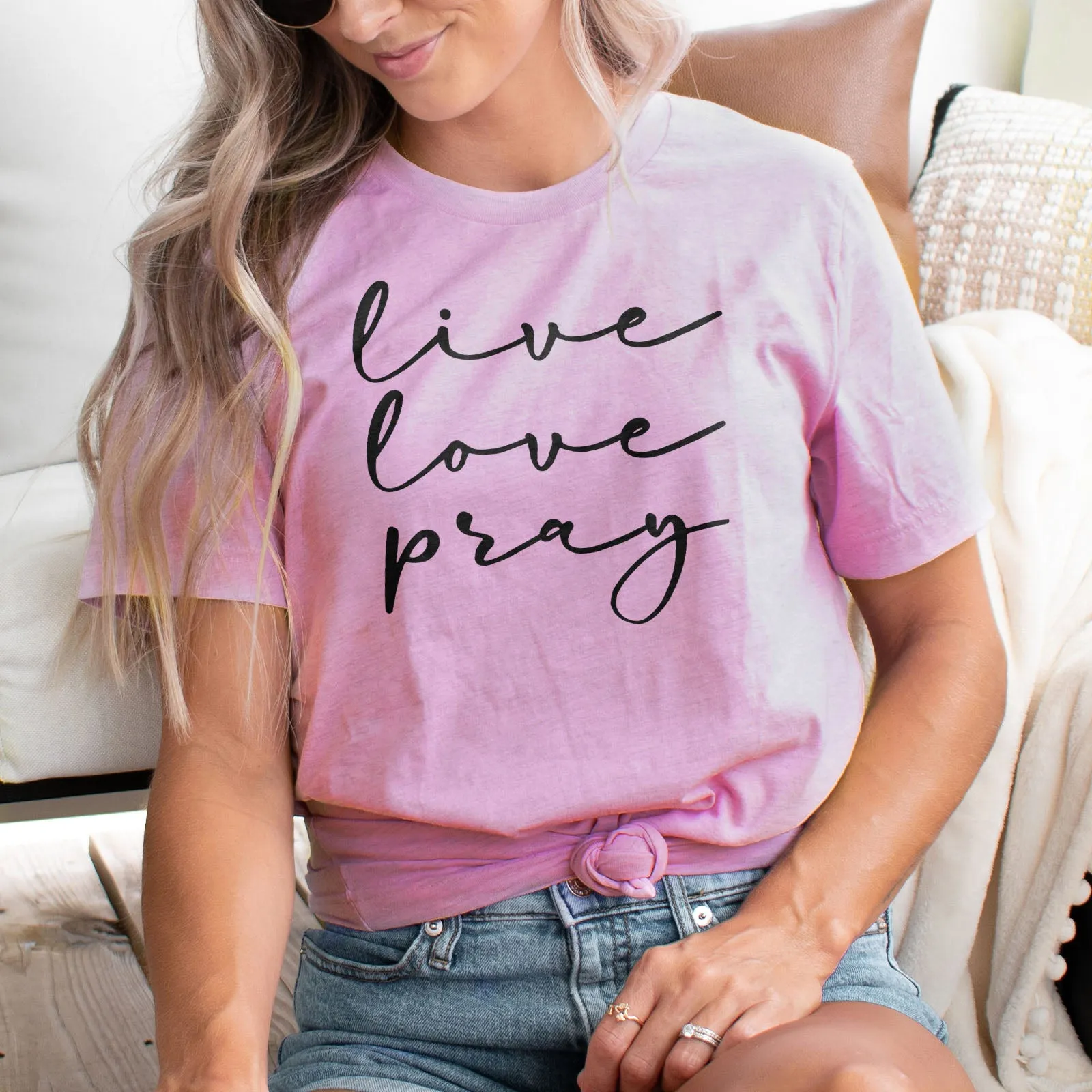 Live Love Pray Tee